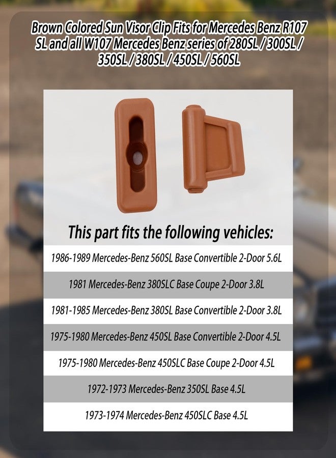 XTPTFABS 1078110141 Brown Sun Visor Clip Fits for 1972-1989 Mercedes Benz R107 SL W107 280SL / 300SL / 350SL / 380SL / 450SL / 560SL(1SET Brown) - Image 2